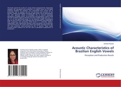 Acoustic Characteristics of Brazilian English Vowels