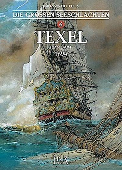 Die Großen Seeschlachten 6. Texel