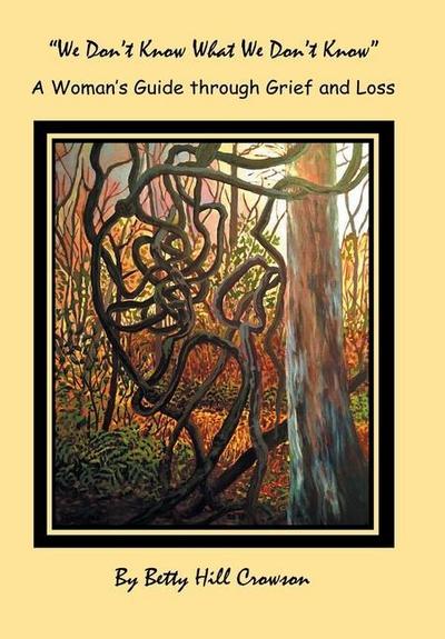 A Woman’s Guide Through Grief and Loss