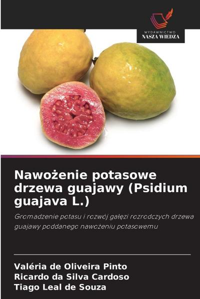 Nawo¿enie potasowe drzewa guajawy (Psidium guajava L.)