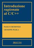 Introduzione ragionata al C/C++