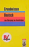Grundwissen Deutsch zum Übergang ins Berufsleben