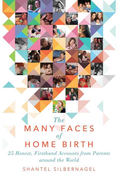 The Many Faces of Home Birth
