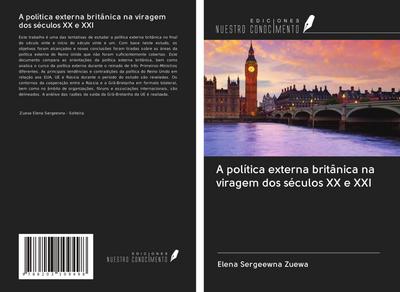 A política externa britânica na viragem dos séculos XX e XXI