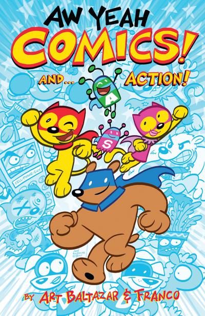 Aw Yeah Comics! Volume 1
