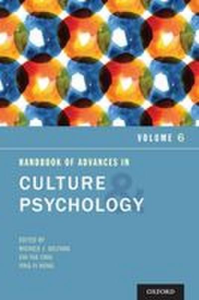 Handbook of Advances in Culture and Psychology