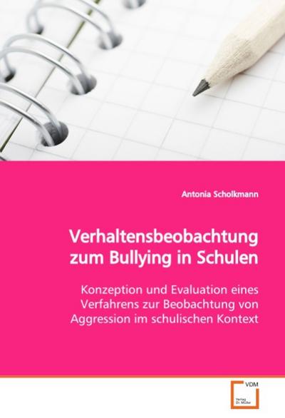 Verhaltensbeobachtung zum Bullying in Schulen