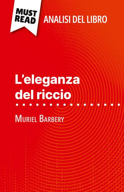 L’eleganza del riccio di Muriel Barbery (Analisi del libro)