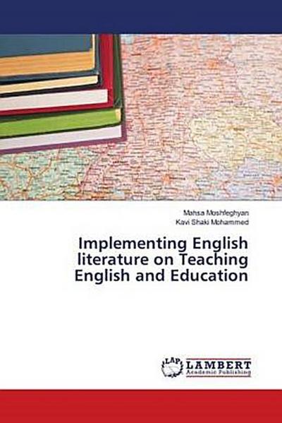 Implementing English literature on Teaching English and Education