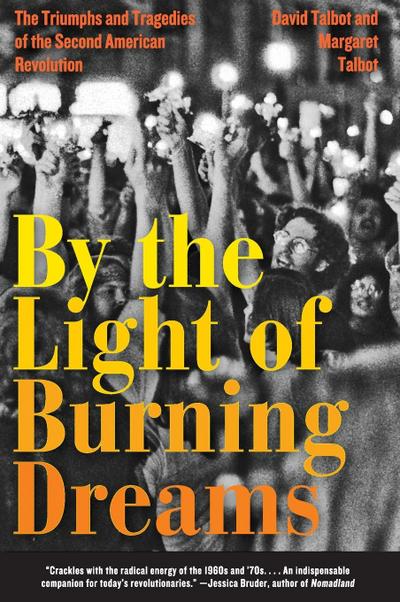 By the Light of Burning Dreams