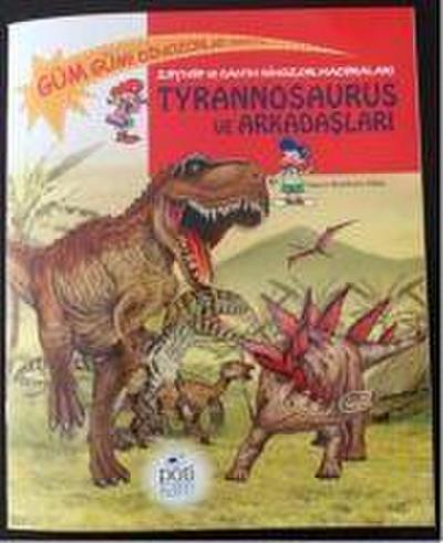 Zeynep ve Canin Dinozor Maceralari Tyrannosaurus ve Arkadaslari
