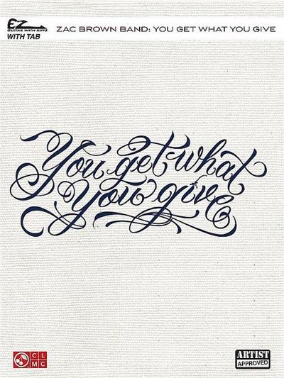 Zac Brown Band - You Get What You Give: EZ Guitar with Riffs