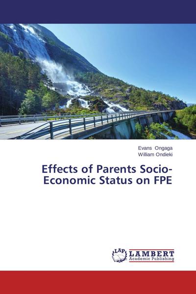 Effects of Parents Socio-Economic Status on FPE