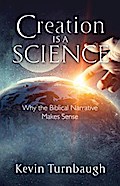 Creation Is a Science