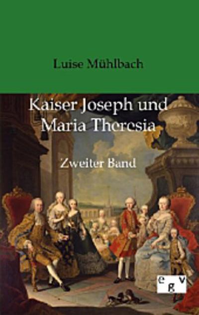 Kaiser Joseph und Maria Theresia