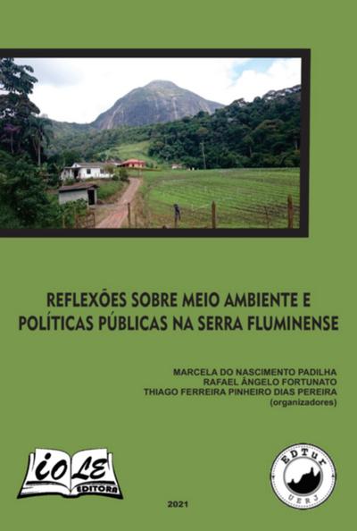 Reflexões Sobre Meio Ambiente E Políticas Públicas Na Serra Fluminense