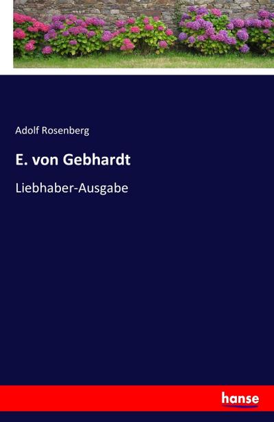 E. von Gebhardt