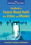 Handbook of Forensic Mental Health with Victims and Offenders
