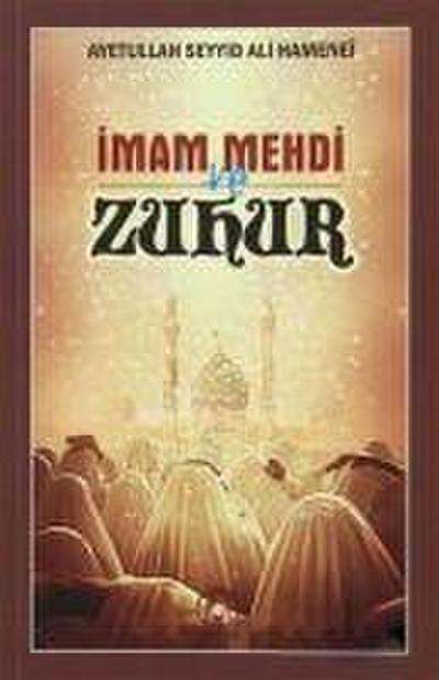 Imam Mehdi ve Zuhur