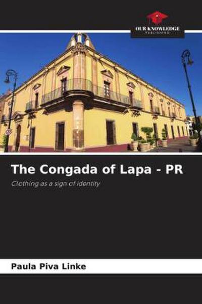The Congada of Lapa - PR