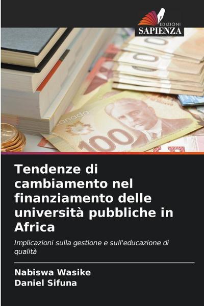 Tendenze di cambiamento nel finanziamento delle università pubbliche in Africa