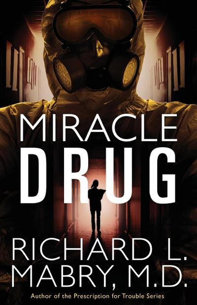 Miracle Drug