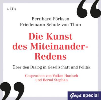 Die Kunst des Miteinander-Redens, 4 Audio-CD