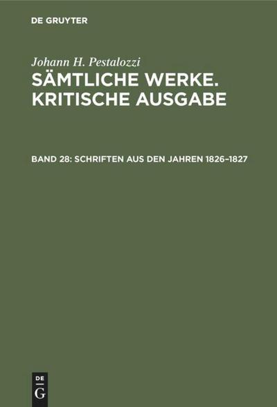 Schriften aus den Jahren 1826-1827