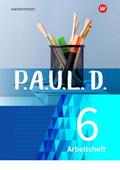 P.A.U.L. D. - Persönliches Arbeits- und Lesebuch Deutsch - Für Gymnasien und Gesamtschulen - Neubearbeitung