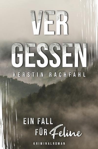 Ein Fall für Feline: Vergessen