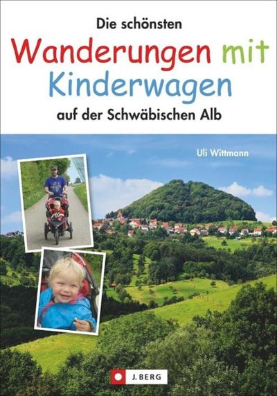 Wittmann, U: schönsten Wanderungen Schwäbischen Alb