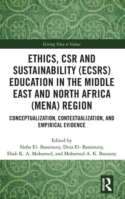 Ethics, CSR and Sustainability (ECSRS) Education in the Middle East and North Africa (MENA) Region
