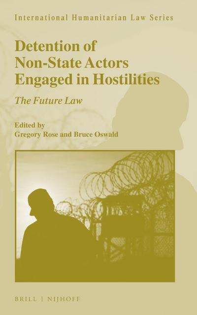 Detention of Non-State Actors Engaged in Hostilities