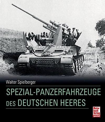 Spezial-Panzerfahrzeuge des deutschen Heeres