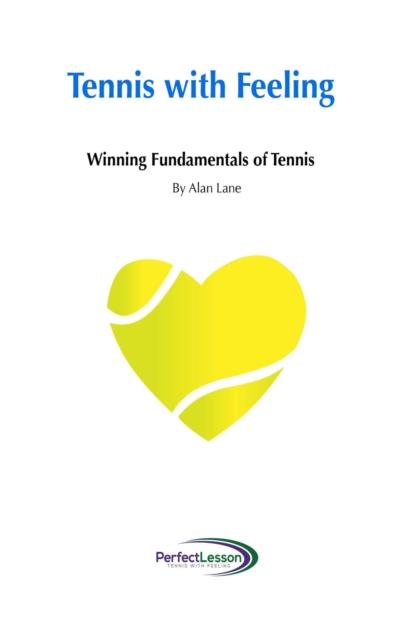 Tennis with Feeling