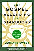 The Gospel According to Starbucks