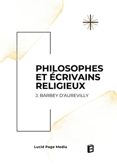 Philosophes et Écrivains Religieux