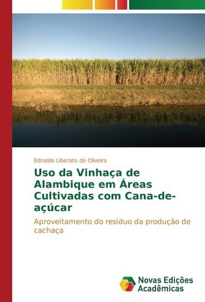 Uso da Vinhaça de Alambique em Áreas Cultivadas com Cana-de-açúcar