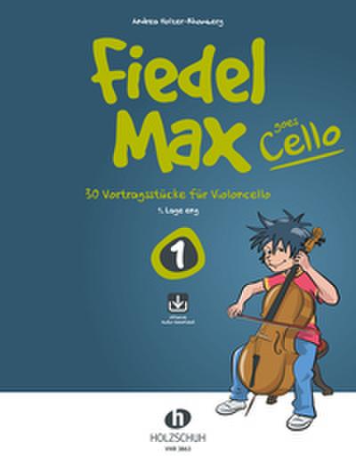 Fiedel-Max goes Cello 1 (mit Online-Code)
