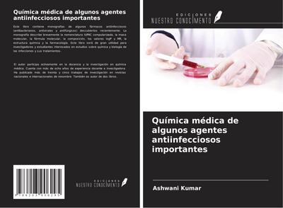 Química médica de algunos agentes antiinfecciosos importantes