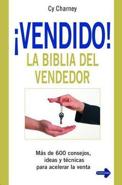 ¡Vendido! : la biblia del vendedor