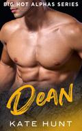 Dean (Big Hot Alphas, #9)