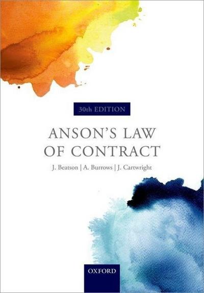 Beatson, S: Anson's Law of Contract - Sir Jack Beatson, Hon. Andrew Burrows, John Cartwright