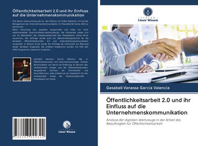 Öffentlichkeitsarbeit 2.0 und ihr Einfluss auf die Unternehmenskommunikation