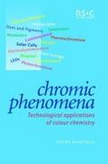 Chromic Phenomena