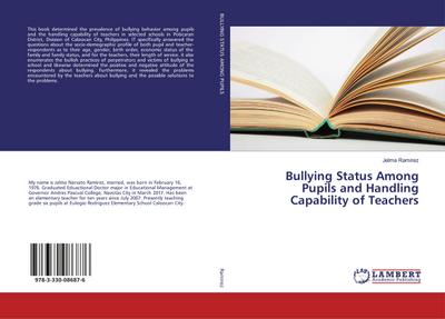 Bullying Status Among Pupils and Handling Capability of Teachers - Jelma Ramirez