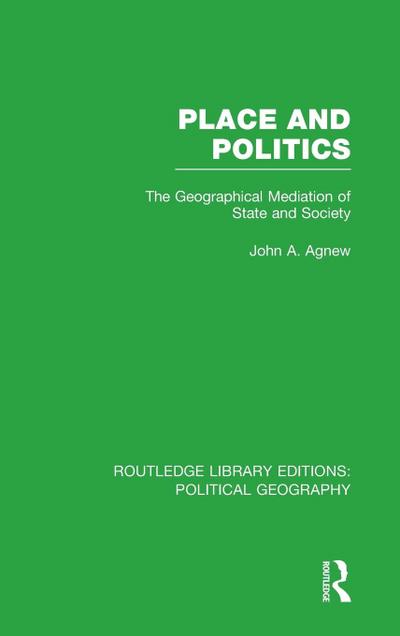 Place and Politics (Routledge Library Editions