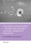 Housing associations - rehousing women leaving domestic violence