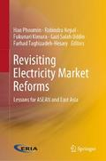 Revisiting Electricity Market Reforms