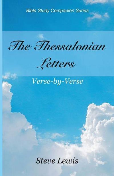 The Thessalonian Letters